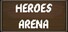 Heroes Arena
