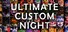 Ultimate Custom Night