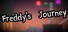 Freddy's Journey