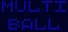 MultiBall
