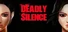 Deadly Silence