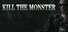 Kill The Monster