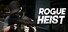 Rogue Heist