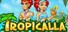 Tropicalla