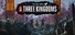 Total War: THREE KINGDOMS