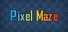 Pixel Maze