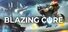 Blazing Core