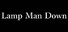 Lamp Man Down