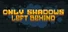 Only Shadows Left Behind