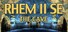 RHEM II SE: The Cave
