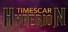TimeScar: Hyperion