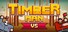 Timberman VS