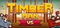 Timberman VS