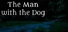 The Man with the Dog