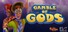 Gamble of Gods