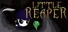 Little Reaper