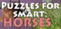 Puzzles for smart: Horses