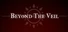 Beyond The Veil