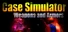 Case Simulator Weapons and Armors