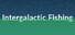 Intergalactic Fishing