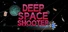 Deep Space Shooter