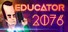 Educator 2076: Basics in Education