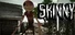 Skinny