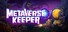 Metaverse Keeper / 元能失控