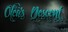Olea's Descent