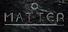 Matter