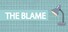The Blame