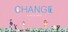Change : A Little Story