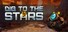 Dig to the Stars