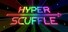 Hyper Scuffle