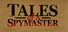 Tales of a Spymaster
