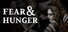 Fear & Hunger
