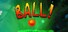I am Ball