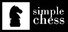 Simple Chess
