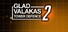 GLAD VALAKAS TOWER DEFENCE 2