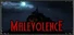 Malevolence