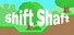 Shift Shaft