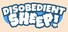 Disobedient Sheep