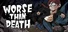 Worse Than Death