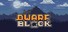 Dwarf Block