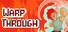 WarpThrough