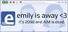 Emily is Away <3