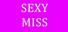 Sexy Miss