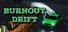 Burnout Drift