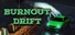 Burnout Drift