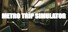 Metro Trip Simulator